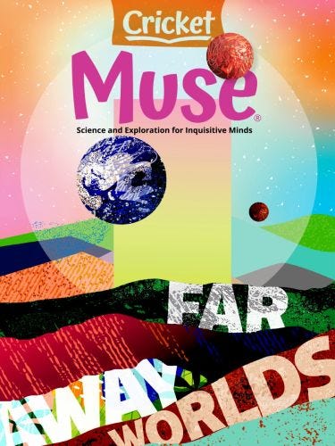 MUSE Magazine for Kids ages 9-14: SPECIAL OFFER