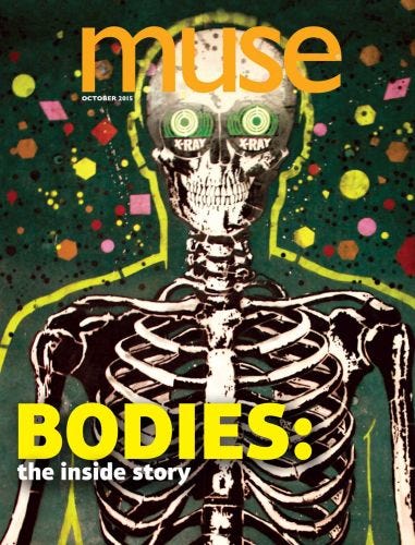 MUSE OCTOBER 2015: Bodies: the Inside Story
